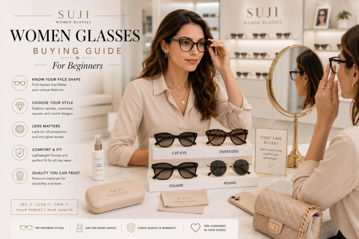 Women Glasses Buying Guide